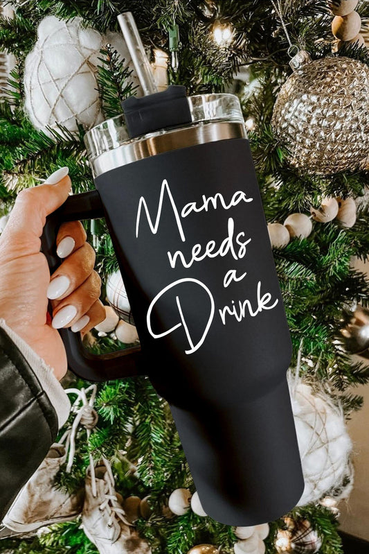 Black Mama Needs A Drink Stainless Steel Cup 40oz