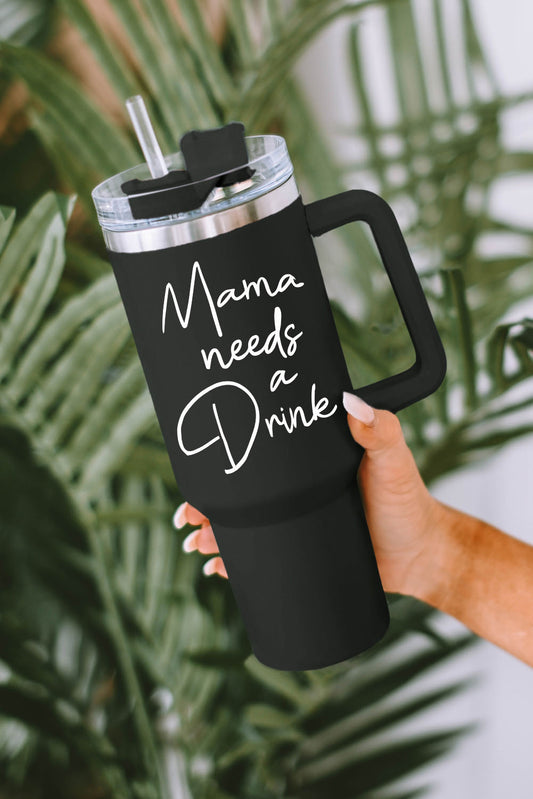 Black Mama Needs A Drink Stainless Steel Cup 40oz